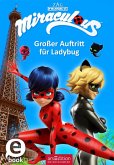 Großer Auftritt für Ladybug / Miraculous Bd.12 (eBook, ePUB)