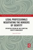 Legal Professionals Negotiating the Borders of Identity (eBook, PDF)