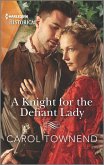 A Knight for the Defiant Lady (eBook, ePUB)