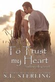 To Trust my Heart (Willow Valley, #2) (eBook, ePUB) To Trust my Heart (Willow Valley, #2) (eBook, ePUB)