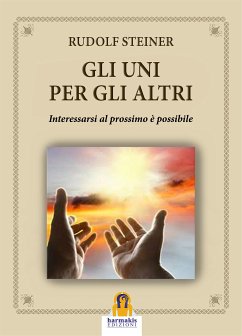 Gli Uni per gli Altri (eBook, ePUB) - Steiner, Rudolf