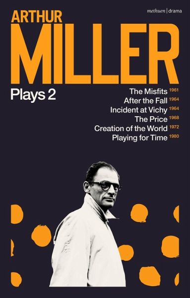 Arthur Miller Plays 2 (eBook, PDF) Arthur Miller Plays 2 (eBook, PDF)