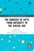 The Dangers of Gifts from Antiquity to the Digital Age (eBook, PDF)