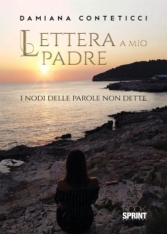 Lettera a mio padre (eBook, ePUB) - Conteticci, Damiana