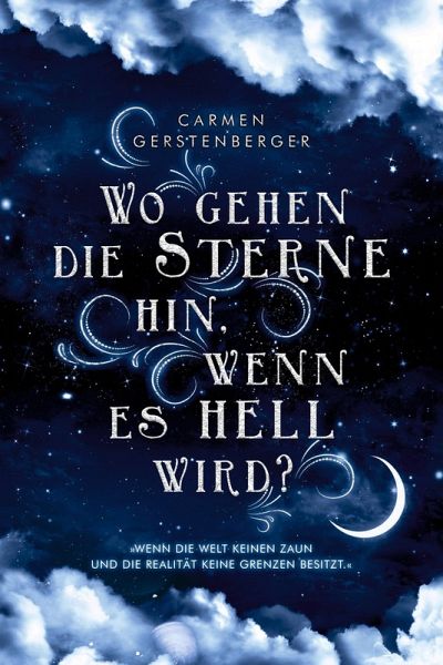 Wo gehen die Sterne hin, wenn es hell wird? (eBook, ePUB) Wo gehen die Sterne hin, wenn es hell wird? (eBook, ePUB)