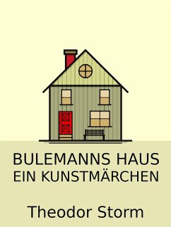 Bulemanns Haus (eBook, ePUB) - Storm, Theodor