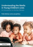 Understanding the Media in Young Children's Lives (eBook, ePUB)