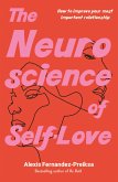 The Neuroscience of Self-Love (eBook, ePUB)
