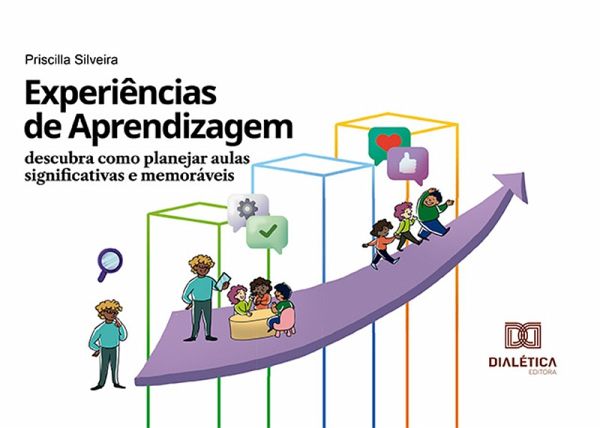 Experiências de Aprendizagem (eBook, ePUB) Experiências de Aprendizagem (eBook, ePUB)