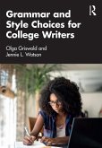 Grammar and Style Choices for College Writers (eBook, ePUB)