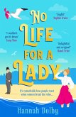 No Life for a Lady (eBook, ePUB) No Life for a Lady (eBook, ePUB)