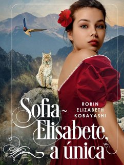 Sofia-Elisabete, a única (eBook, ePUB) Cover Sofia-Elisabete, a única (eBook, ePUB)