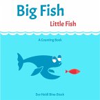 Big Fish Little Fish: A Counting Book (eBook, ePUB)