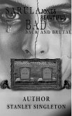 Sarula Jones Beautiful Bad Back and Brutal (eBook, ePUB)