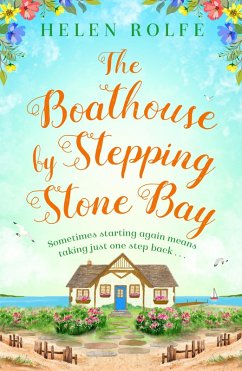 The Boathouse by Stepping Stone Bay (eBook, ePUB) - Rolfe, Helen