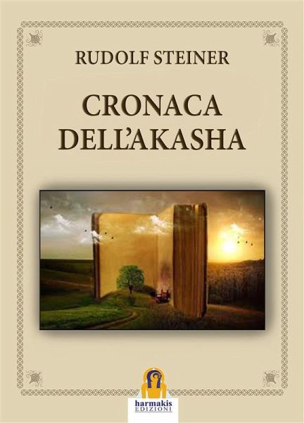 Cronaca dell'Akasha (eBook, ePUB) Cronaca dell'Akasha (eBook, ePUB)