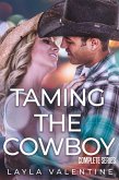 Taming The Cowboy (Complete Series) (eBook, ePUB)
