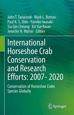 International Horseshoe Crab Conservation and Research Efforts: 2007- 2020 (eBook, PDF)