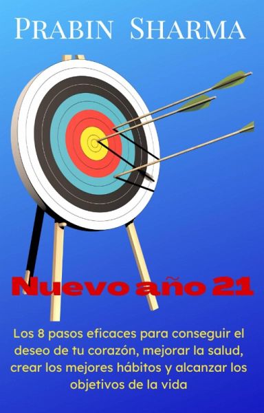 Nuevo año 21 (desarrollo personal) (eBook, ePUB) Nuevo año 21 (desarrollo personal) (eBook, ePUB)