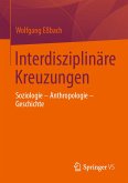 Interdisziplinäre Kreuzungen (eBook, PDF)