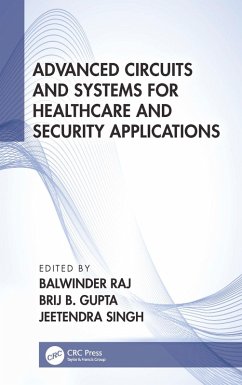 Advanced Circuits and Systems for Healthcare and Security Applications (eBook, PDF)