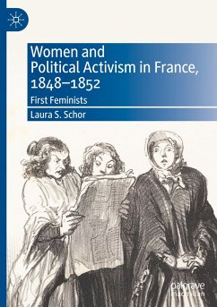 Women and Political Activism in France, 1848-1852 - Schor, Laura S.