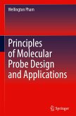 Principles of Molecular Probe Design and Applications