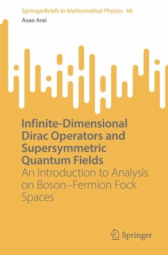 Infinite-Dimensional Dirac Operators and Supersymmetric Quantum Fields - Arai, Asao