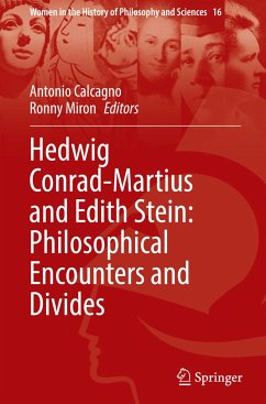 Hedwig Conrad-Martius and Edith Stein: Philosophical Encounters and Divides