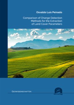 Comparison of Change Detection Methods for the Extraction of Land Cover Parameters - Peinado, Osvaldo Luis