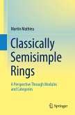 Classically Semisimple Rings