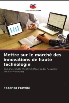 Mettre sur le marché des innovations de haute technologie - Frattini, Federico