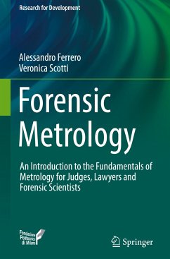 Forensic Metrology - Ferrero, Alessandro;Scotti, Veronica