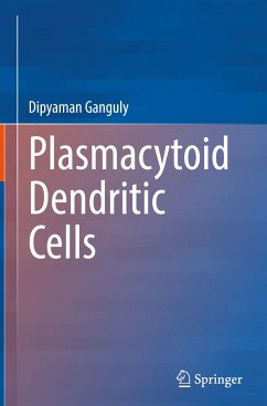 Plasmacytoid Dendritic Cells - Ganguly, Dipyaman