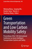 Green Transportation and Low Carbon Mobility Safety