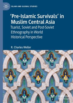 ¿Pre-Islamic Survivals¿ in Muslim Central Asia - Weller, R. Charles