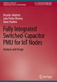 Fully Integrated Switched-Capacitor PMU for IoT Nodes