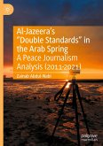 Al-Jazeera¿s ¿Double Standards¿ in the Arab Spring
