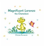 Magnificent Lorenzo the Chameleon (eBook, ePUB)
