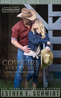 Cowgirl Bikers MC: The Complete Series (eBook, ePUB) - Schmidt, Esther E.