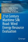 21st Century Maritime Silk Road: Wind Energy Resource Evaluation