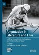 Amputation in Literature and Film - Bild 1