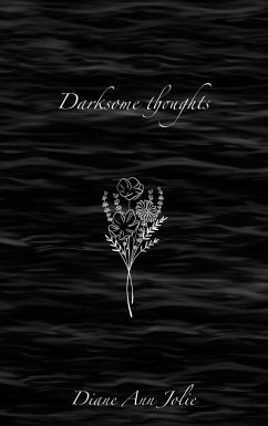 Darksome thoughts