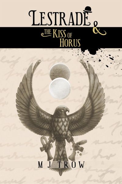 Lestrade and the Kiss of Horus (Inspector Lestrade, #16) (eBook, ePUB) Lestrade and the Kiss of Horus (Inspector Lestrade, #16) (eBook, ePUB)