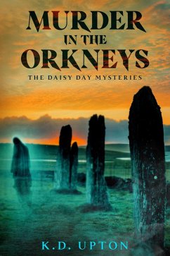 Murder in the Orkneys (The Daisy Day Mysteries) (eBook, ePUB) - Upton, K. D.