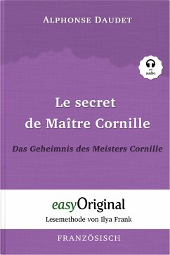 Le secret de Maître Cornille / Das Geheimnis des Meisters Cornille (mit kostenlosem Audio-Download-Link) - Daudet, Alphonse