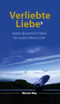 Verliebte Liebe³ - May, Werner