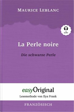 La Perle noire / Die schwarze Perle (Arsène Lupin Kollektion) (mit kostenlosem Audio-Download-Link) - Leblanc, Maurice
