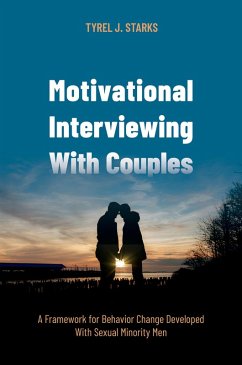 Motivational Interviewing With Couples (eBook, ePUB) - Starks, Tyrel J.