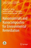 Nanomaterials and Nanocomposites for Environmental Remediation